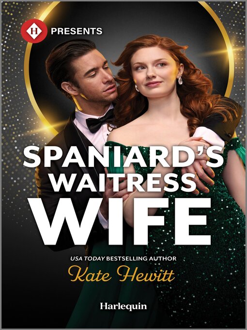 Title details for Spaniard's Waitress Wife by Kate Hewitt - Wait list